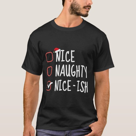 Nice Naughty Nice Funny Christmas List Santa C T-Shirt (Vorderseite)