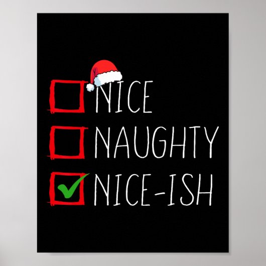 Nice Naughty Nice Nice Christmas List Xmas Santa C Poster (Vorne)