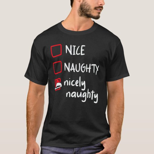 Nice Naughty Nicely Naughty Santa Christmas List T-Shirt (Vorderseite)
