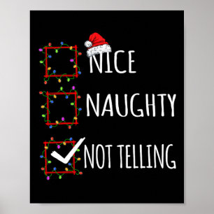 Nice Naughty nicht sagen Weihnachtsliste Santa Cla Poster