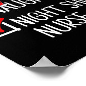 Nice Naughty Night Shift Nurse Shirt Poster (Ecke)