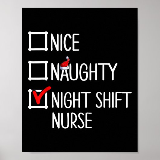 Nice Naughty Night Shift Nurse Shirt Poster (Vorne)
