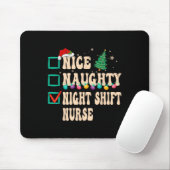 Nice Naughty Night Shift Nurve Mousepad (Mit Mouse)