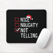 Nice Naughty not tell Christmas List Mousepad (Mit Mouse)
