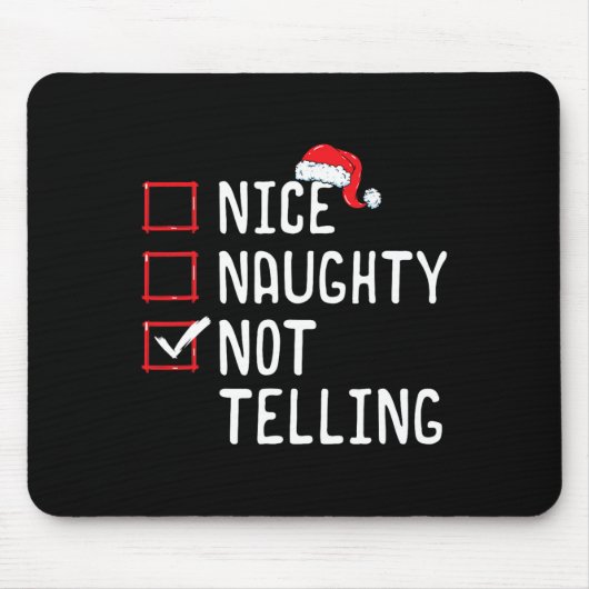 Nice Naughty not tell Christmas List Mousepad (Vorne)