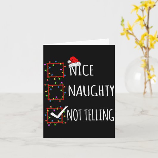Nice Naughty Not Telling Christmas List Santa Clau Karte (Gelbe Blume)