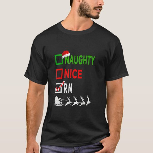 Nice Naughty Nurse RN Nurse Weihnachtsmannmütze Ch T-Shirt (Vorderseite)