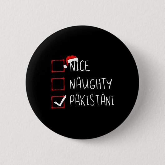Nice Naughty Pakistani Weihnachten Pakistan Erbe Button (Vorderseite)