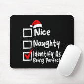 Nice Naughty Perfect Funny Christmas List Family M Mousepad (Mit Mouse)