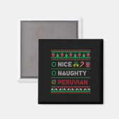 Nice Naughty Peruvian Christmas Checklist Peru Magnet (Vorderseite/Rückseite)
