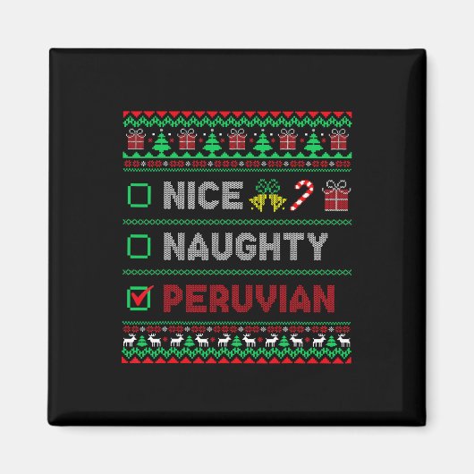 Nice Naughty Peruvian Christmas Checklist Peru Magnet (Vorne)