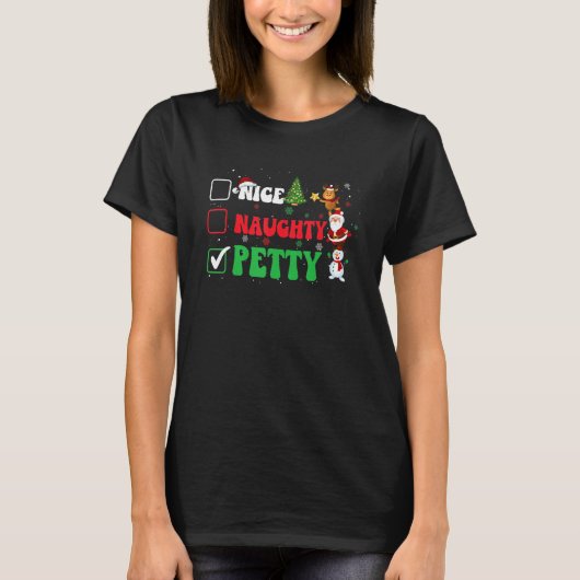 Nice Naughty Petty Christmas Ugly Sweater Pajama O T-Shirt (Vorderseite)