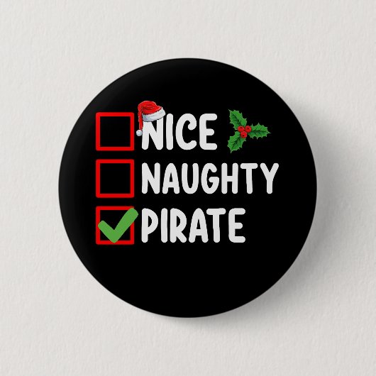 Nice Naughty Pirate Familie Matching Weihnachtslis Button (Vorderseite)