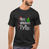 Nice Naughty Pirate Leg Amputee Christmas Matching T-Shirt (Vorderseite)