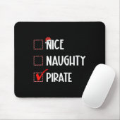 Nice Naughty Pirate Weihnachtsmann Mousepad (Mit Mouse)