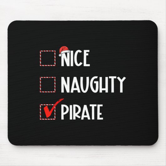 Nice Naughty Pirate Weihnachtsmann Mousepad (Vorne)