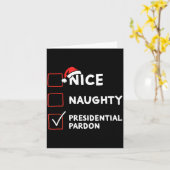 Nice Naughty Presidential Pardon Christmas List Sa Karte (Gelbe Blume)