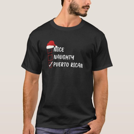 Nice Naughty Puerto Rican Christmas List Family Sa T-Shirt (Vorderseite)