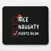 Nice Naughty Puerto Rican Christmas Puerto Rico He Mousepad (Vorne)