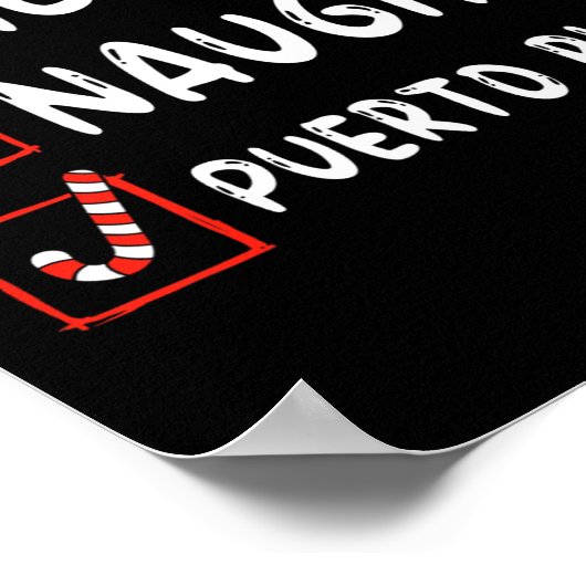 Nice Naughty Puerto Rican Christmas Puerto Rico He Poster (Ecke)