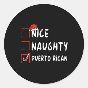 Nice Naughty Puerto Rican Christmas Puerto Rico He Runder Aufkleber