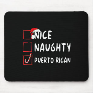 Nice Naughty Puerto Rican Christmas Puerto Rico Mousepad