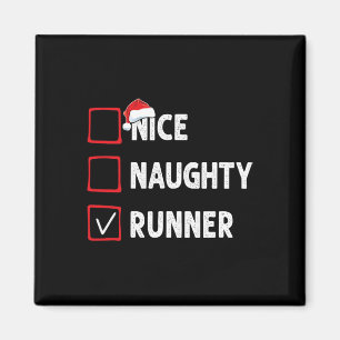 Nice Naughty Runner Running Womens Mens Funny Chri Magnet