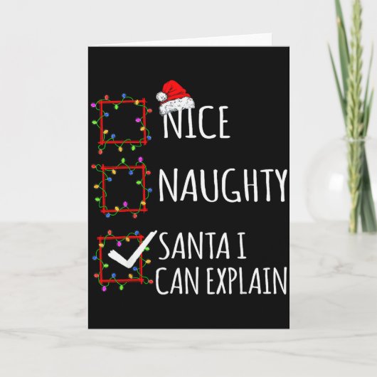 Nice Naughty Santa I Can Explain Christmas List Sa Karte (Vorderseite)