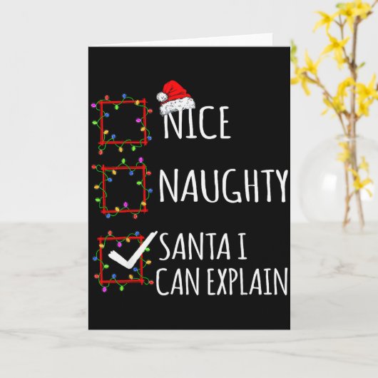 Nice Naughty Santa I Can Explain Christmas List Sa Karte (Gelbe Blume)