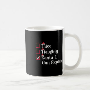 Nice Naughty Santa I erklärt Niedliche Weihnachten Kaffeetasse