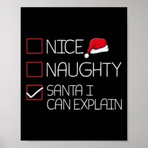 Nice Naughty Santa I kann Weihnachten Pajama erklä Poster