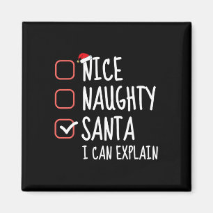 Nice Naughty Santa I kann Weihnachts-Liste erkläre Magnet