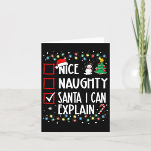 Nice Naughty Santa I kann Weihnachtsfamilie erklär Karte