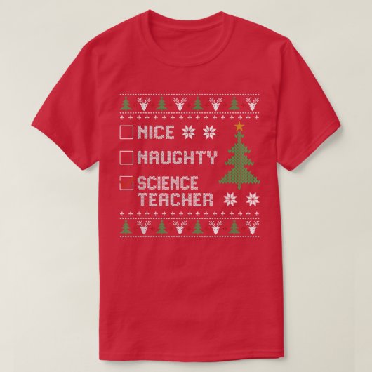 Nice Naughty Science Teacher Ugly Weihnachten Schw T-Shirt (Design vorne)