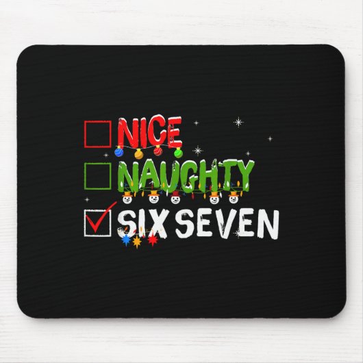 Nice Naughty Six Seven Meme Funny 67 Brainrot Chri Mousepad (Vorne)