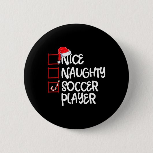 Nice Naughty Soccer Player Fun Fußball Weihnachten Button (Vorderseite)