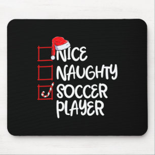 Nice Naughty Soccer Player Fun Fußball Weihnachten Mousepad