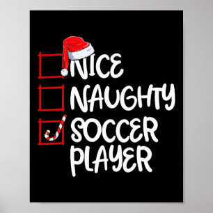 Nice Naughty Soccer Player Fun Fußball Weihnachten Poster