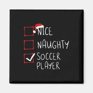Nice Naughty Soccer Player Weihnachtsliste Santa C Magnet