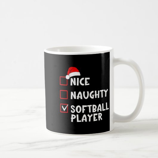 Nice Naughty Softball Player Funny Christmas List Kaffeetasse (Rechts)