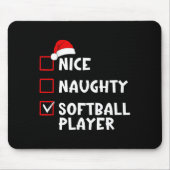Nice Naughty Softball Player Funny Christmas List Mousepad (Vorne)