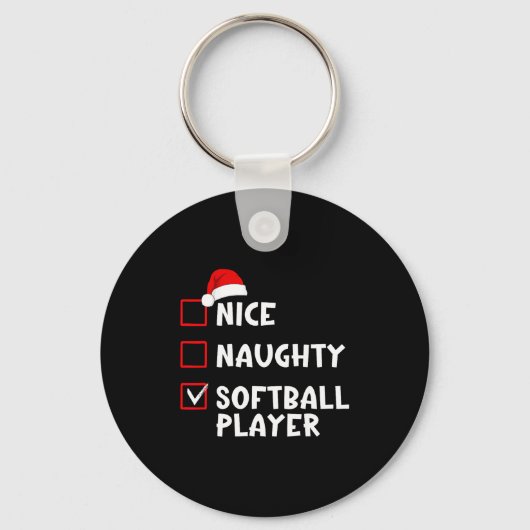 Nice Naughty Softball Player Funny Christmas List Schlüsselanhänger (Vorderseite)