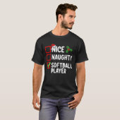 Nice Naughty Softball Player Weihnachtsliste T-Shirt (Vorne ganz)
