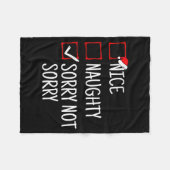 Nice Naughty Sorry Not Sorry Funny Christmas Fleecedecke (Vorderseite (Horizontal))