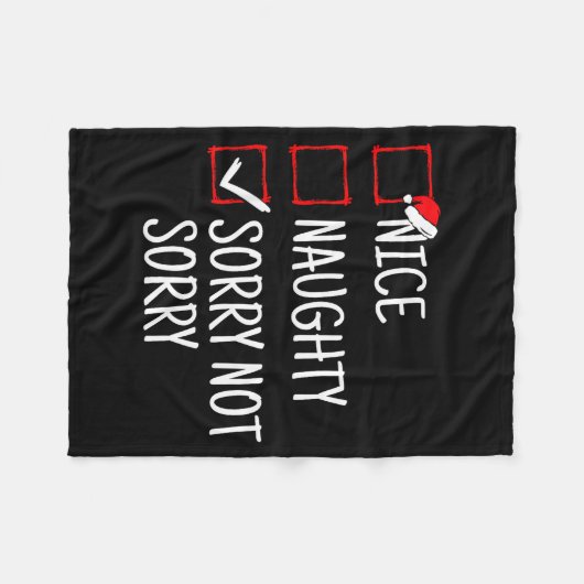 Nice Naughty Sorry Not Sorry Funny Christmas Fleecedecke (Vorderseite (Horizontal))