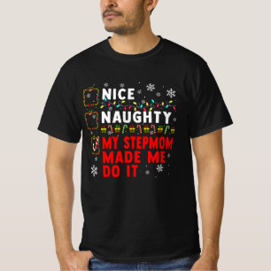 Nice Naughty StepMom machen es Weihnachten T-Shirt