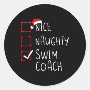 Nice Naughty Swim Coach Weihnachtsliste Weihnachte Runder Aufkleber