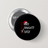 Nice Naughty Sy Christmas List Santa Costume Xmas Button (Vorne & Hinten)