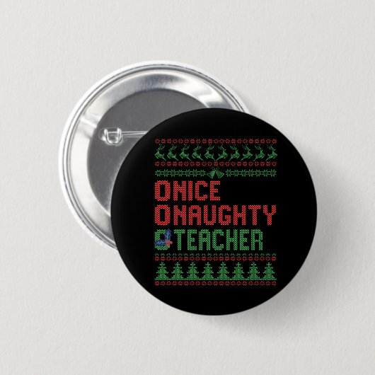 Nice Naughty Teacher Funny Christmas Matching Gesc Button (Vorne & Hinten)