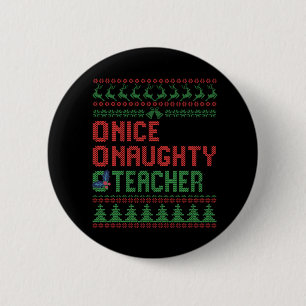 Nice Naughty Teacher Funny Christmas Matching Gesc Button